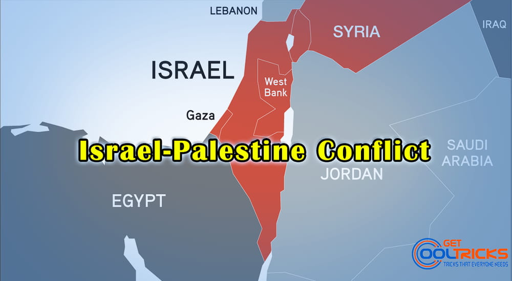 History Of The Israel-Palestine Conflict - Get Cool Tricks